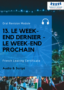 French LC Oral Revision Module 13: "Last Weekend - Next Weekend"