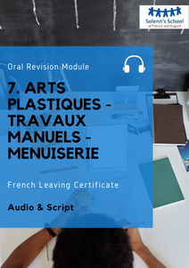 French LC Oral Revision Module 7: "Arts, Crafts & Woodwork"